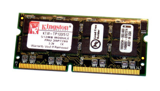 512 MB SO-DIMM 144-pin PC-133 SD-RAM  Kingston KTM-TP133/512  IBM FRU: 39P7288